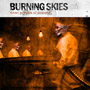 Burning Skies – Murder By Means of Existence